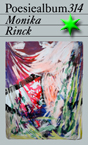 Poesiealbum 314 Monika Rinck