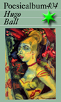 Poesiealbum 404 Hugo Ball